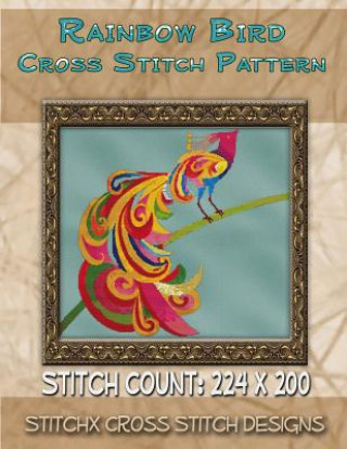 Knjiga Rainbow Bird Cross Stitch Pattern Tracy Warrington