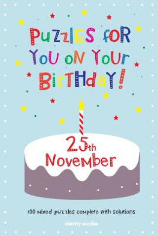 Kniha Puzzles for you on your Birthday - 25th November Clarity Media