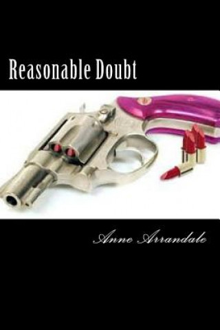 Knjiga Reasonable Doubt Anne Arrandale