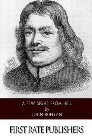 Libro A Few Sighs From Hell John Bunyan