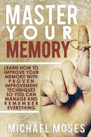 Book Master Your Memory Michael Moses