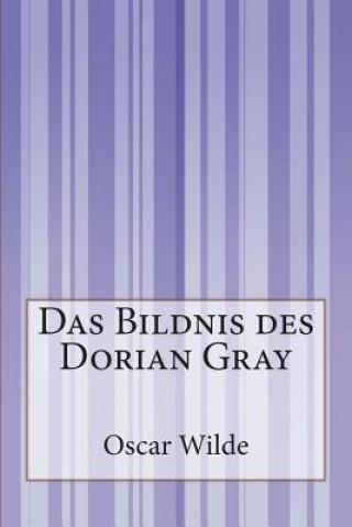 Kniha Das Bildnis des Dorian Gray Oscar Wilde