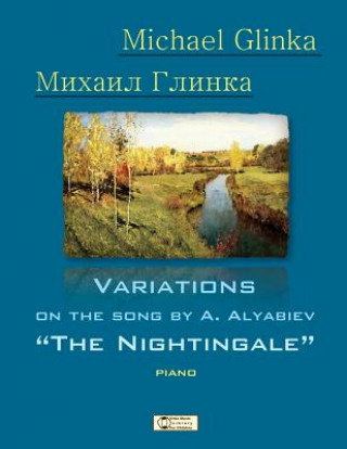 Könyv Glinka. Nightingale.: Variations on the Song by A. Alyabiev Michael Glinka