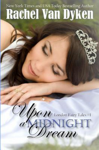 Kniha Upon a Midnight Dream Rachel Van Dyken