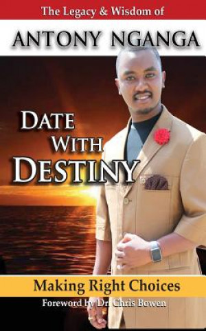 Βιβλίο Date With Destiny Rev Antony Kimani Nganga