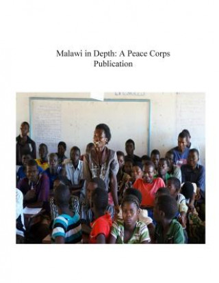 Kniha Malawi in Depth: A Peace Corps Publication Peace Corps