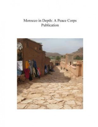 Carte Morocco in Depth: A Peace Corps Publication Peace Corps