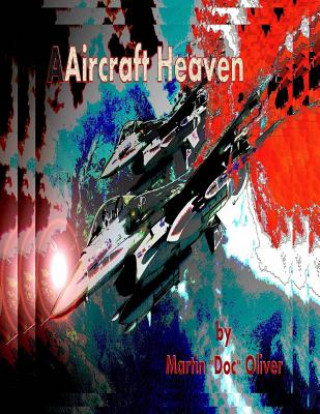 Książka Aircraft Heaven: Part 1 (German Version) Diane L Oliver