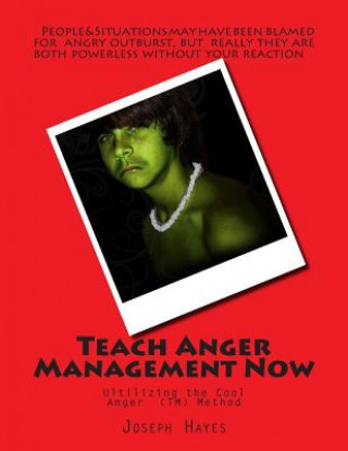 Carte Teach Anger Management Now Joseph D Hayes