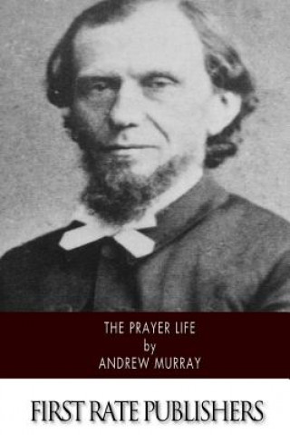 Livre The Prayer Life Andrew Murray