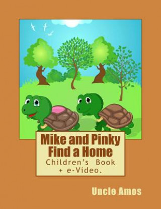 Livro Mike and Pinky Find a Home Uncle Amos