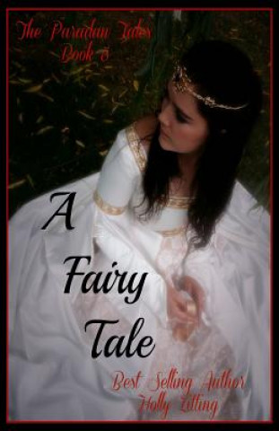 Kniha A Fairy Tale Holly Zitting