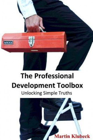 Buch The Professional Development Toolbox: Unlocking simple truths Martin Klubeck
