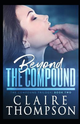Kniha Beyond the Compound Claire Thompson