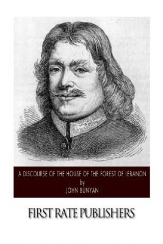 Книга A Discourse of the House of the Forest of Lebanon John Bunyan