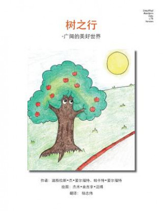 Kniha Tree Trips Simplified Mandarin Only Ltr Trade Version: - Wide Wonderful World Douglas J Alford