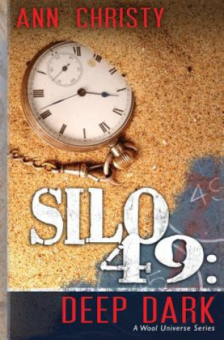 Livre Silo 49: Deep Dark Ann Christy