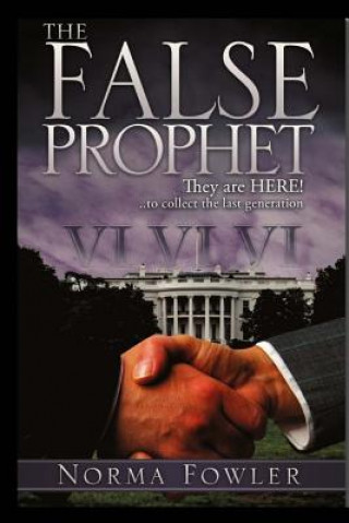 Knjiga The False Prophet Norma Fowler