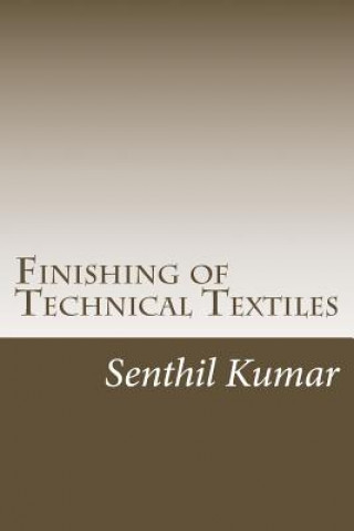 Kniha Finishing of Technical Textiles Senthilkumar
