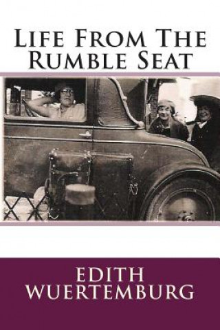 Knjiga Life from the Rumble Seat Edith Wuertemburg