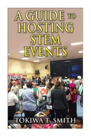 Carte A Guide to Hosting STEM Events Tokiwa T Smith