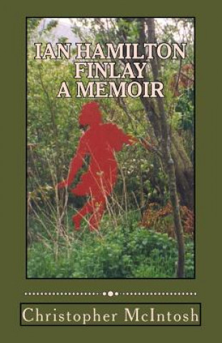 Książka Ian Hamilton Finlay - A Memoir Dr Christopher McIntosh