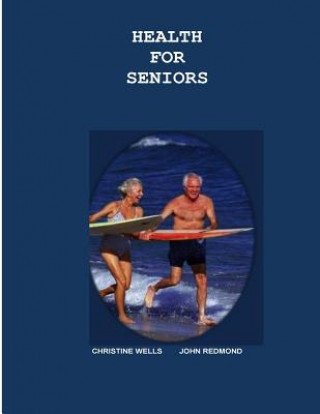 Book Health for Seniors Christine Wells