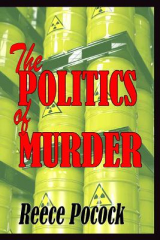 Kniha The POLITICS of MURDER Reece Pocock