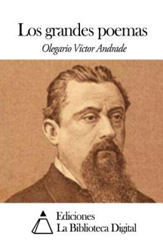 Książka Los Grandes Poemas Olegario Victor Andrade