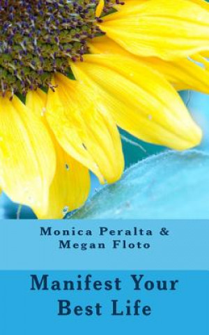 Carte Manifest Your Best Life Monica Peralta