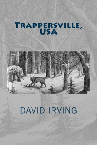 Buch Trappersville, USA David Irving