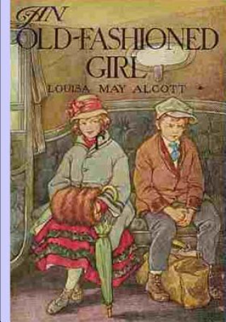 Kniha An Old Fashioned Girl Louisa M Alcott