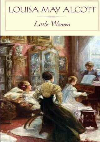 Knjiga Little Women Louisa May Alcott