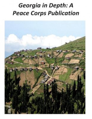 Książka Georgia in Depth: A Peace Corps Publication Peace Corps