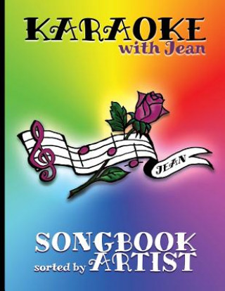 Boek Karaoke with Jean Songbook: Sorted by Artist Jean Hentjes