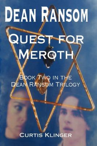 Kniha Dean Ransom Quest for Meroth MR Curtis Klinger