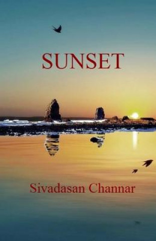 Knjiga Sunset Dr Sivadasan Channar