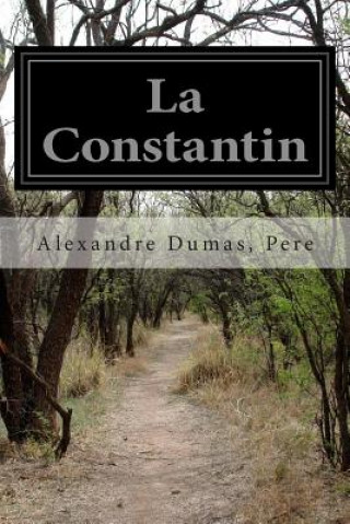 Książka La Constantin Pere Alexandre Dumas