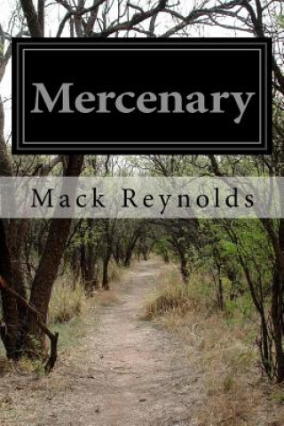 Kniha Mercenary Mack Reynolds