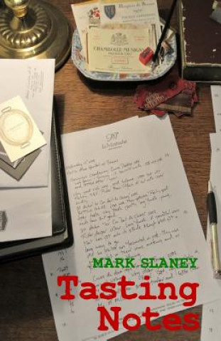 Knjiga Tasting Notes Mark Slaney