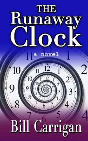 Buch The Runaway Clock Bill Carrigan