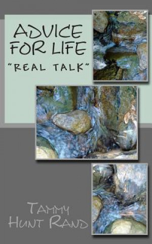 Kniha Advice For Life: Real Talk Tammy Hunt Rand