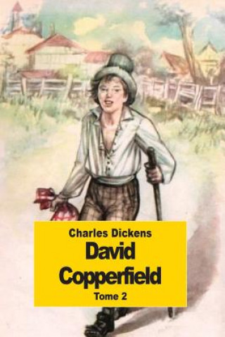 Kniha David Copperfield: Tome 2 Paul Lorain