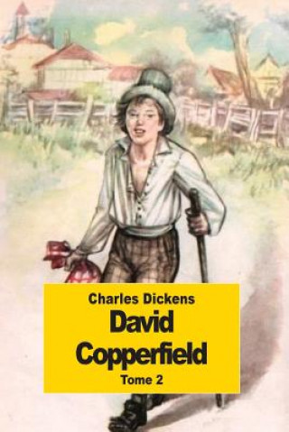 Carte David Copperfield: Tome 2 Paul Lorain