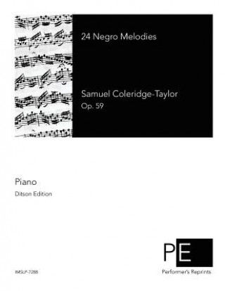 Könyv 24 Negro Melodies Samuel Coleridge-Taylor