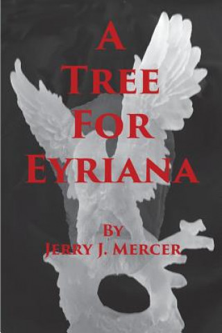 Carte A Tree For Eyriana MR Jerry J Mercer
