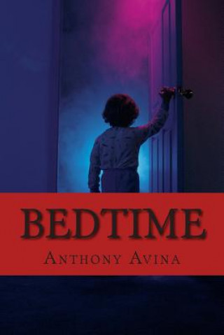 Knjiga Bedtime MR Anthony Avina
