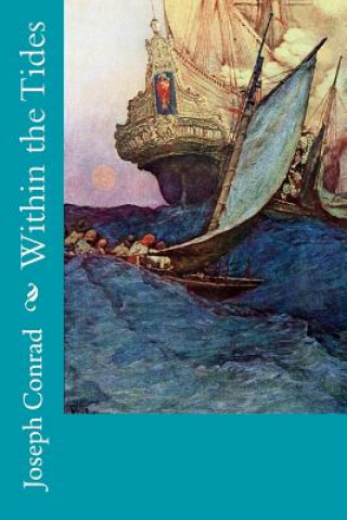 Βιβλίο Within the Tides Joseph Conrad