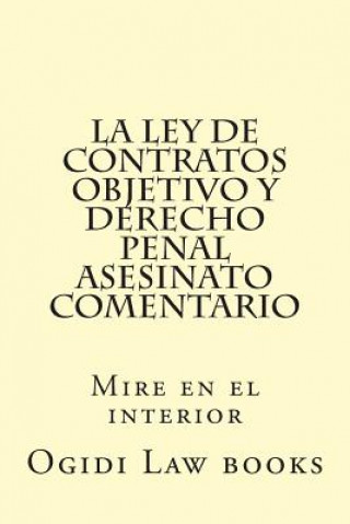 Книга La ley de Contratos Objetivo y Derecho Penal Asesinato Comentario: Mire en el interior Ogidi Law Books