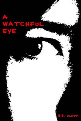 Carte A Watchful Eye B B Oliver